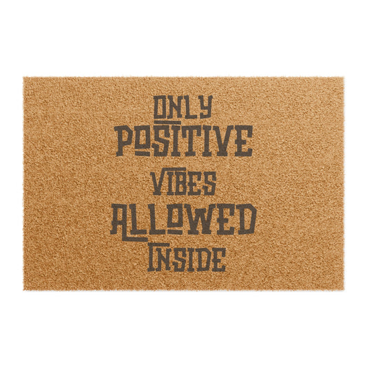 Positive Vibes Door Mat