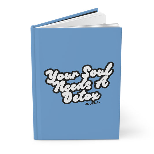 Your Soul Needs A Detox Journal (POWDER BLUE)
